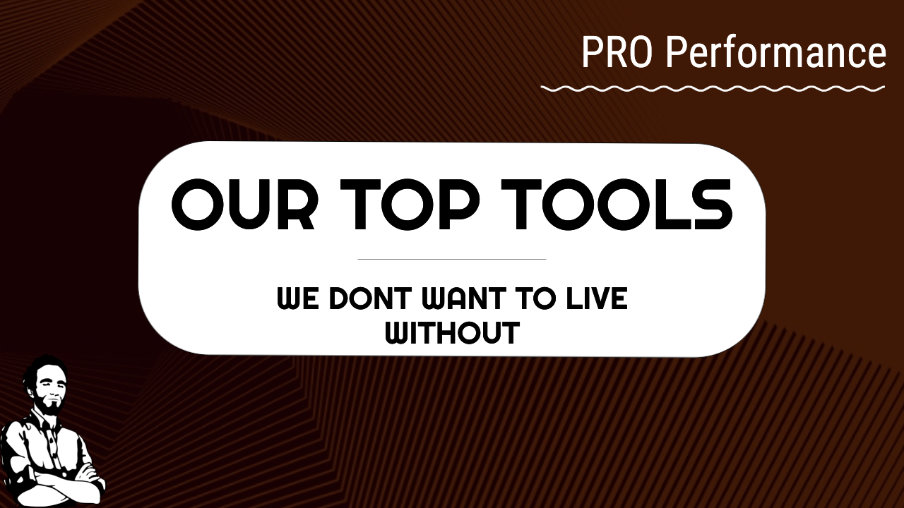 Top Tools We Certainly Do Not Want to Live Without